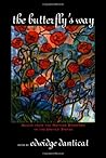 The Butterfly's Way: Voices from the Haitian Dyaspora in the United States