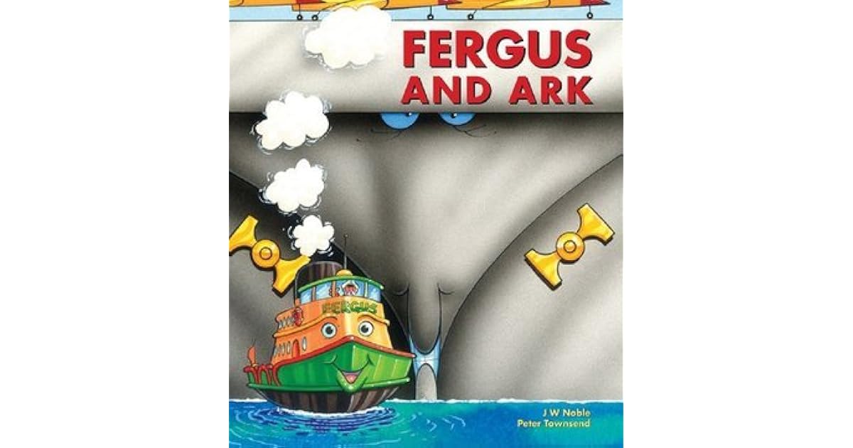 Fergus And Ark By Jw Noble - 
