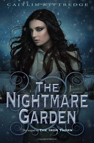 The Nightmare Garden (Iron Codex, #2)