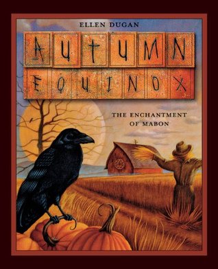 Autumn Equinox: The Enchantment of Mabon (Paperback)