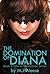 The Domination of Diana