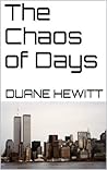 The Chaos of Days