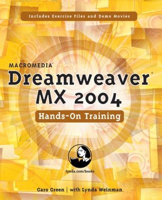 Macromedia Dreamweaver Mx 2004: Hands-On Training (Paperback)