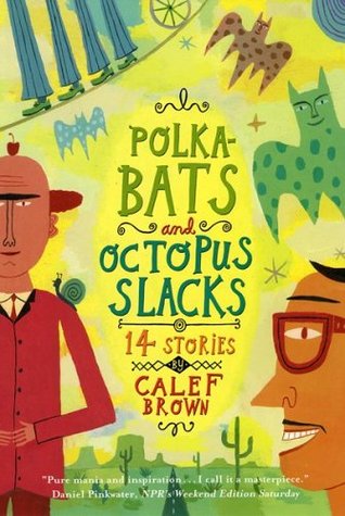 Polkabats and Octopus Slacks: 14 Stories (Paperback)