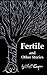 Fertile and Other Stories by Jeff  Cooper