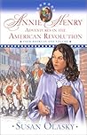 Annie Henry: Adventures in the American Revolution (Adventures of the American Revolution #1-4)