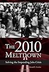 The 2010 Meltdown: Solving the Impending Jobs Crisis