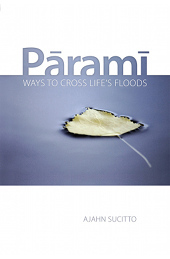 Parami: Ways to Cross Life's Floods