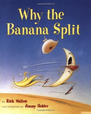 Why the Banana Split (Paperback)