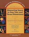 Measuring Space in One, Two and Three Dimensions Casebook: Geometry (Developing Mathematical Ideas series)