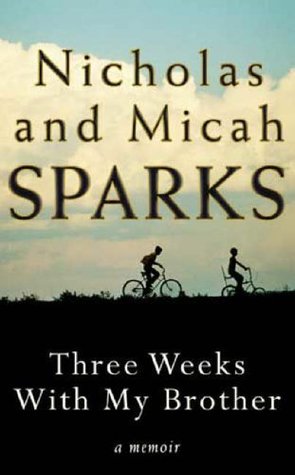 Three Weeks With My Brother