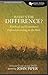 What's the Difference? (Study Guide) (John Piper Small Group)