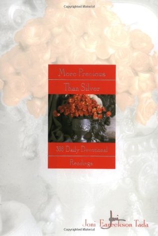 More Precious Than Silver: 366 Daily Devotional Readings