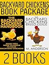Backyard Chickens Book Package: The Backyard Chickens Handbook and The Backyard Chickens Breed Guide (Modern Homesteading #3)