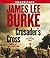 Crusader's Cross (Dave Robicheaux, #14)