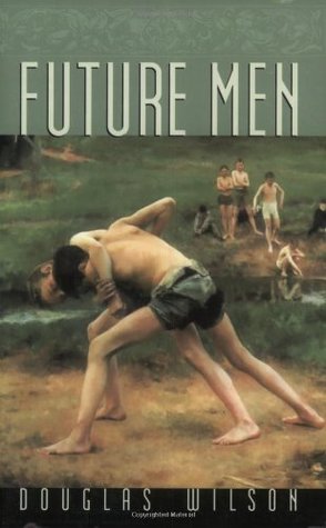 Future Men: Raising Boys to Fight Giants (Paperback)