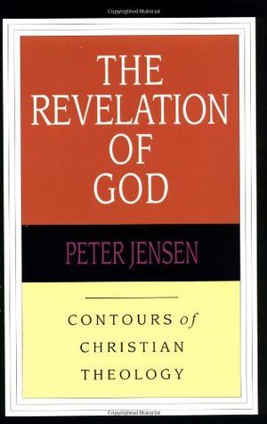 The Revelation of God (Contours of Christian Theology, #8)