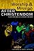 Worship and Mission After Christendom