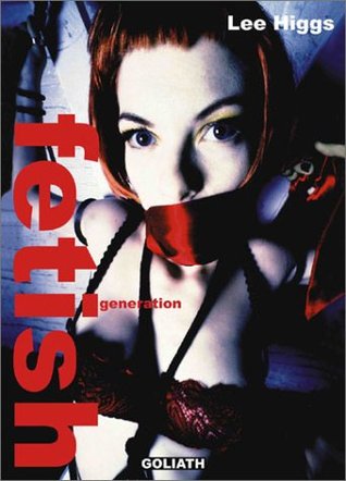 Generation Fetish (Hardcover)