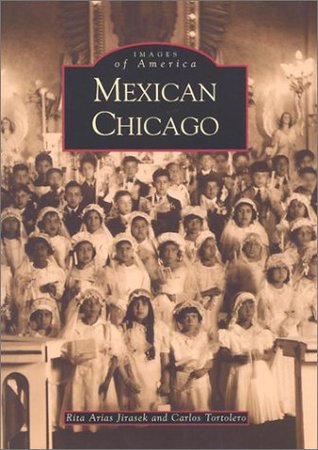 Mexican Chicago (Images of America: Illinois)