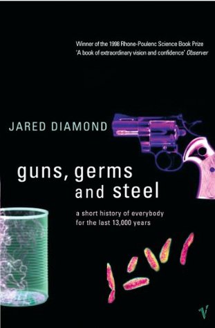 Guns, Germs and Steel (Civilizations Rise and Fall, #1)