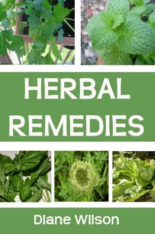 Herbal Remedies Guide: All About Herbal Medicine (Kindle Edition)