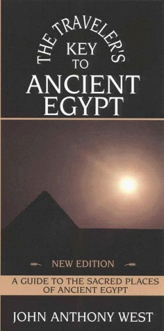 The Traveler's Key to Ancient Egypt: A Guide to the Sacred Places of Ancient Egypt (Paperback)