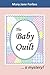 The Baby Quilt: …a clue to ...