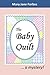 The Baby Quilt: …a clue to the mystery of her past? (Footsteps Book 1)