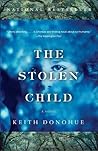 The Stolen Child by Keith Donohue The Stolen Child by Keith Donohue