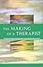 The Making of a Therapist