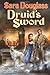 Druid's Sword (The Troy Game, #4)