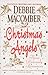 Christmas Angels: Three Heavenly Romances (Angels Everywhere #1-3)