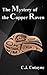 The Mystery of the Copper Raven (Because of the Moon Book 2)