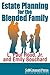 Estate Planning for the Blended Family