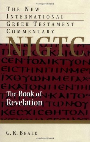 The Book of Revelation: A Commentary on the Greek Text (NIGTC)