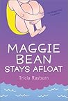 Maggie Bean Stays...