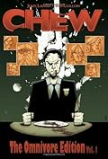 Chew: The Omnivore Edition, Vol. 1