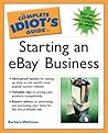 The Complete Idiot's Guide to Starting an eBay Business