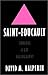 Saint Foucault : Towards a ...