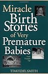 Miracle Birth Stories of Very Premature Babies: Little Thumbs Up! Miracle Birth Stories of Very Premature Babies: Little Thumbs Up!