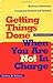Getting Things Done When You Are Not in Charge by Geoffrey M. Bellman