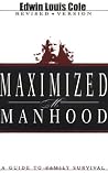 Maximized Manhood