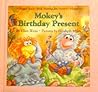 Mokey's Birthday Present by Ellen Weiss