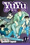 Yu Yu Hakusho, Vol. 17 by Yoshihiro Togashi