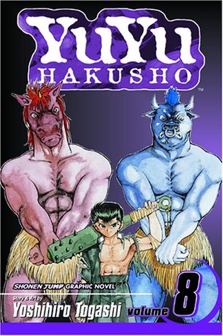 Yu Yu Hakusho Volume 8 Open Your Eyes By Yoshihiro Togashi Yu Yu Hakusho Volume 8 Open Your Eyes By Yoshihiro Togashi