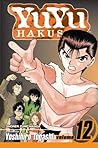 Yu Yu Hakusho, Volume 12 by Yoshihiro Togashi