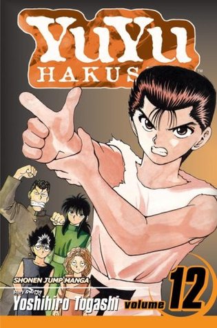 Yu Yu Hakusho, Volume 12: The Championship Match Begins!! (Yu Yu Hakusho, #12)