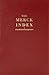 The Merck Index by Maryadele O'Neil