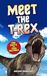 Meet The T-Rex: F...